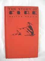The Story of Fire B002JSF0NI Book Cover