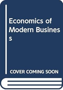 Paperback The Economics of Modern Business Book