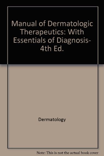 Manual of Dermatologic Therapeutics: With Essen... 0316051829 Book Cover