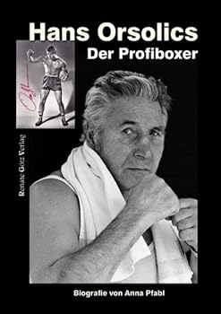 Hardcover Hans Orsolics: Der Profiboxer [German] Book
