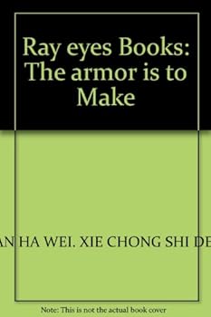 Paperback Ray eyes Books: The armor is to Make Book