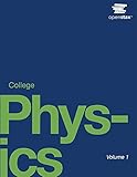College Physics by OpenStax Volume I & II