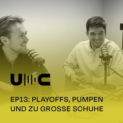 Uncut 13: Playoffs, Pumpen & zu grosse Schuhe mit Oskar Weissbach & Levin Conrad Podcast Por  arte de portada
