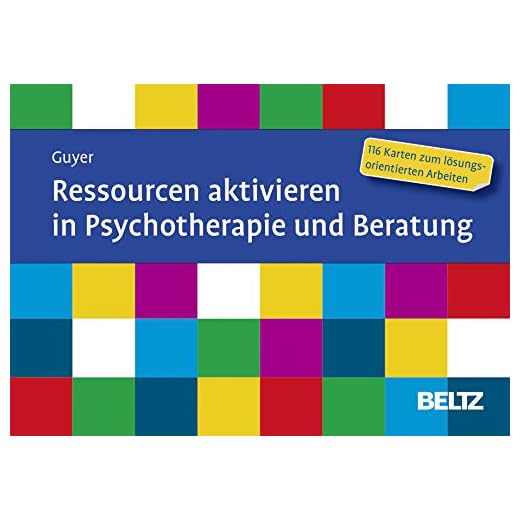 Ressourcen aktivieren in Psychotherapie und Beratung: 116 Karten zum lösungsorientierten Arbeiten. Mit 12-seitigem Booklet (Beltz Therapiekarten)