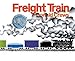 Freight Train: A Caldecott Honor Award Winner