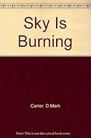The Sky is Burning 035231236X Book Cover
