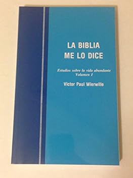 Paperback La Biblia Me Lo Dice: Estudios Sobre La Vida Abundante: Volumen I [Spanish] Book