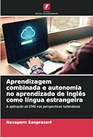 Aprendizagem combinada e autonomia no aprendizado de inglês como língua estrangeira 6203275204 Book Cover