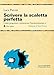 Scrivere La Scaletta Perfetta. Come Progettare E Strutturare L'intrattenimento Tv - 3