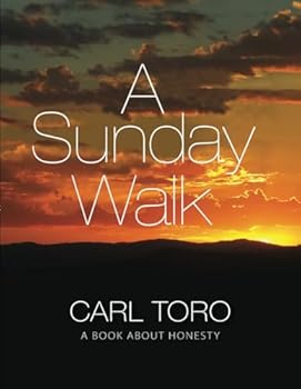 Paperback A Sunday Walk: A Book About Honesty Book