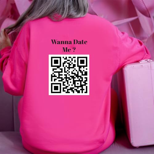 Wanna Date Me Personalized QR code Sweatshirt3