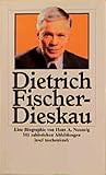  Dietrich Fischer-Dieskau: Eine Biographie. Mit zahlreichen Abbildungen (insel taschenbuch)