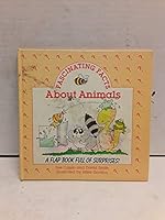 Fascinating facts about animals: A flap book full of surprises 1557823294 Book Cover