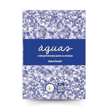 Capa do livro Águas: dança/eduçação junto a crianças