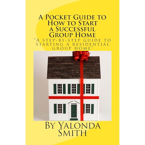 A Pocket Guide to How to Start a Successful Group Home Audiolibro Por Yalonda Smith arte de portada