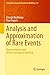 Analysis and Approximation of Rare Events: Representations and Weak Convergence Methods (Probability Theory and Stochastic Modelling, 94)