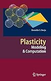 Plasticity: Modeling & Computation