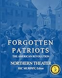 Forgotten Patriots: Northern Theater