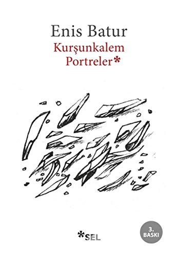 Kursun Kalem Portreler (Deneme) (Turkish Edition)