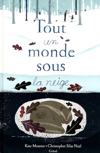 Tout un monde sous la neige [French] 2324000474 Book Cover
