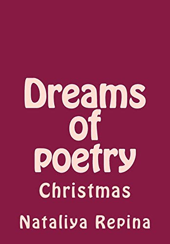 Dreams of Poetry: Christmas (Russian Edition)
