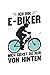 Produktbild Fahrrad Ich Bin E-Biker Mich Siehst Du Nur Von Hinten MTB: 6x9 Notizbuch