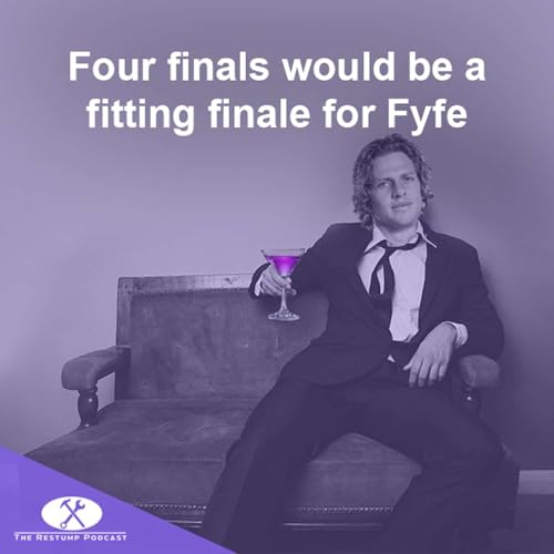 Make It Four More For Fyfe