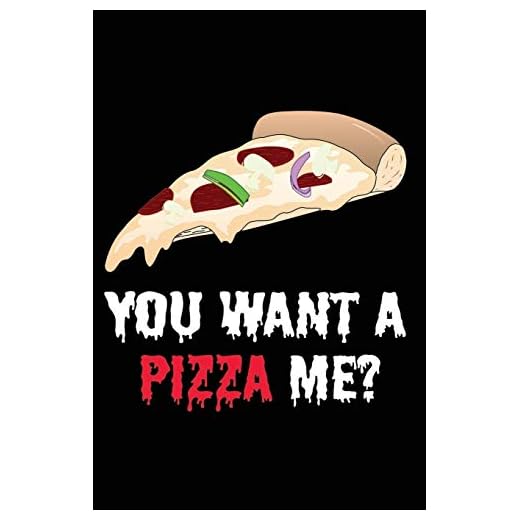 You Want a Pizza Me: 120 Pages 6' X 9' Journal