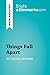 Things Fall Apart by Chinua Achebe (Book Analysis): Detailed Summary, Analysis and Reading Guide (BrightSummaries.com)