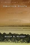 American Oracle: The Civil War in the Civil Rights Era