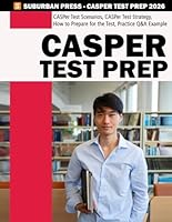 Casper Test Prep Guide - Casper Test Book - 90 Practice Scenarios B0D7683BB7 Book Cover