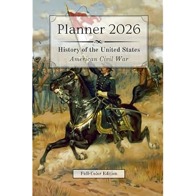 2026 Planner - Monthly & Weekly – 6 x 9 in (full-color) - US History: American Civil War | :