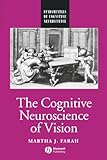 The Cognitive Neuroscience of Vision