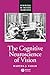 The Cognitive Neuroscience of Vision