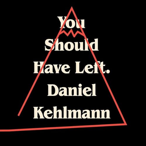 You Should Have Left Audiolibro Por Daniel Kehlmann arte de portada