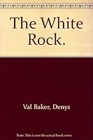 The White Rock. B0016QTJTK Book Cover