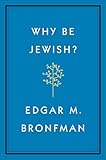 Why Be Jewish?: A Testament