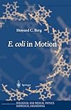 E. coli in Motion (Biological and Medical Physics, Biomedical Engineering)