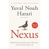 Nexus: A Brief History of Information Networks from the Stone Age to AI (English Edition)