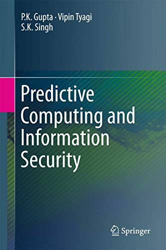 Predictive Computing and Information Security view 2