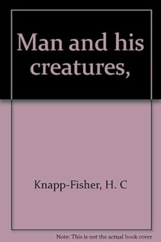 Hardcover Man and his creatures, Book