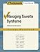 Managing Tourette Syndrome: A Behavioral Intervention, Parent Workbook (Treatments That Work)