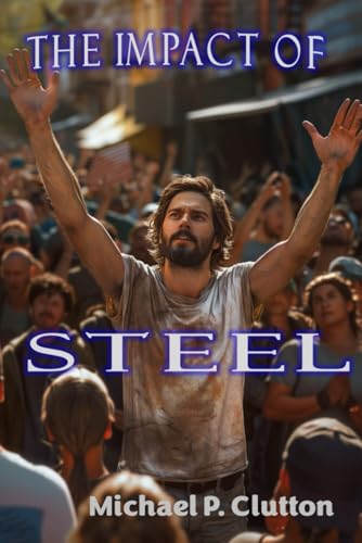 The Impact of Steel