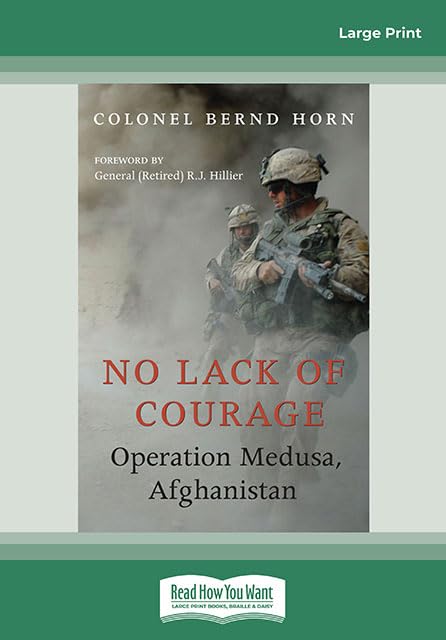 No Lack of Courage: Operation Medusa, Afghanistan