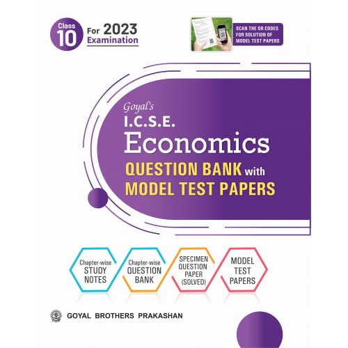 Goyals ICSE Economics Question Bank with Model Test Papers for Class 10, 2023 New Edition