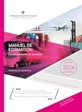 transport canada aviation  Manuel de Formation - Attestation de capacité professionnelle de Commissionnaire de Transport: Edition 2026