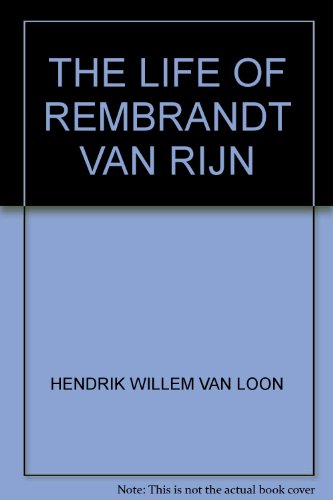 Life of Rembrandt Van Rijn B000S5GMYA Book Cover