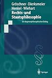 Rechts- und Staatsphilosophie: Ein Dogmenphilosophischer Dialog (Springer-Lehrbuch)