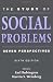 The Study of Social Problems: Seven Perspectives