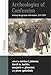 Produktbild Archeologies of Confession: Writing the German Reformation, 1517-2017 (Spektrum: Publications of the German Studies Association, Band 16)